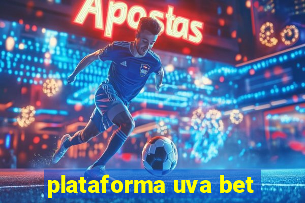 plataforma uva bet